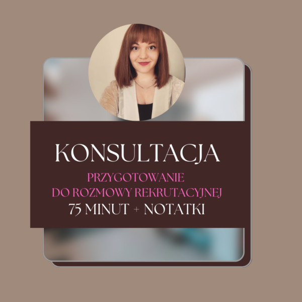 Konsultacja - przygotowanie do rozmowy rekrutacyjnej